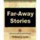 Far Away Stories