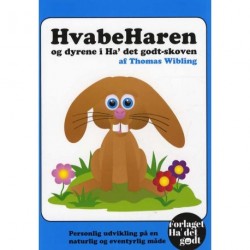 HvabeHaren og dyrene i Ha' det godt-skoven