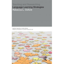Teaching & Researching: Language Learning Strategies
