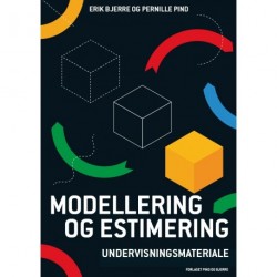 Modellering og estimering: Bog og undervisningsmateriale
