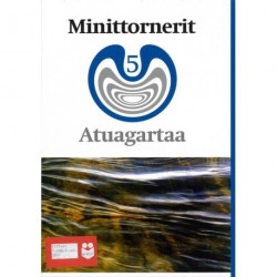Minittornerit 5: atuagartaa - 5. klassinut kalaallisut ilinniutit, Atuagartaa