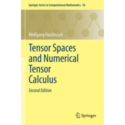 Tensor Spaces and Numerical Tensor Calculus