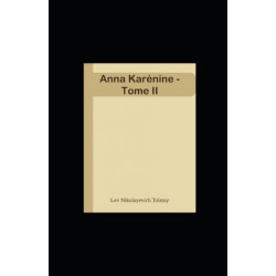 Anna Kar?nine - Tome II