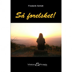 Så forelsket!: digte om den skinbarlige sandhed