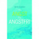 FRA ANGST TIL ANGSTFRI