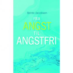 FRA ANGST TIL ANGSTFRI
