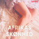 Afrikas skønhed – erotiske noveller
