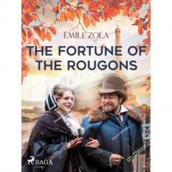 The Fortune of the Rougons