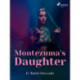 Montezuma's Daughter