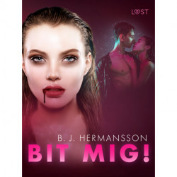 Bit mig! - erotisk fantasynovell