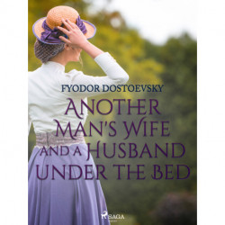 Another Man's Wife and a Husband Under the Bed