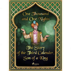 The Story of the Third Calender, Son of a King