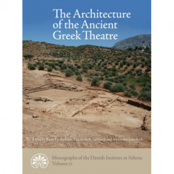 The Architecture of the Ancient Greek Theatre