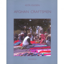 Afghan Craftsmen: The Cultures of Three Itinerant Communities