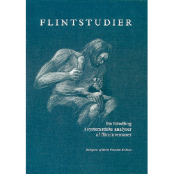 Flintstudier: En håndbog i systematiske analyser af flintinventarer