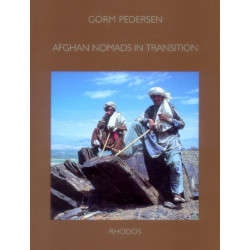 Afghan nomads in transition: A century of change among the Zala Khân Khêl