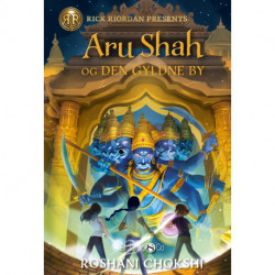 Aru Shah og den gyldne by
