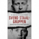 Svend Staal-gruppen: – nazibetjentene der infiltrerede dansk politi