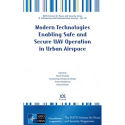 Modern Technologies Enabling Safe and Secure UAV Operation in Urban Airspace