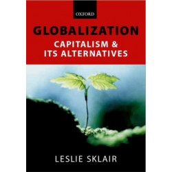 Globalization: Capitalism and its Alternatives