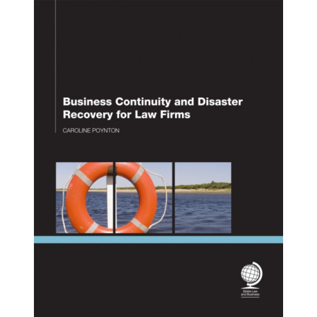 Business Continuity and Disaster Recovery for Law Firms