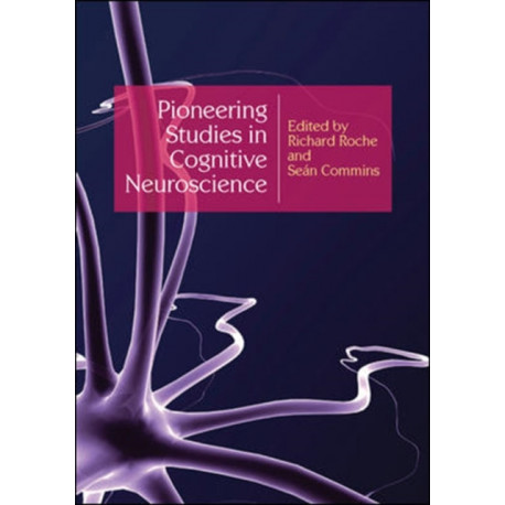 Pioneering Studies in Cognitive Neuroscience