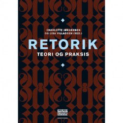 Retorik: teori og praksis