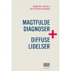 Magtfulde diagnoser og diffuse lidelser