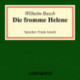 Die fromme Helene