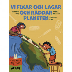 Vi fixar och lagar och räddar planeten
