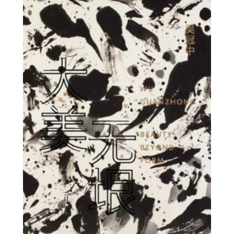 Wu Guanzhong: Beauty Beyond Form