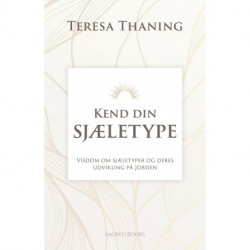 Kend din sjæletype: Visdom om sjæletyper og deres udvikling på Jorden