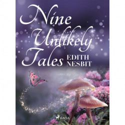 Nine Unlikely Tales