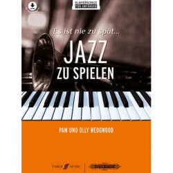 Es ist nie zu spat... Jazz zu spielen