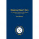 Woodrow Wilson's Wars: The Making of America's First Modern Commander-in-Chief