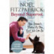Beyond Supervet: How Animals Make Us The Best We Can Be: The New Number 1 Sunday Times Bestseller