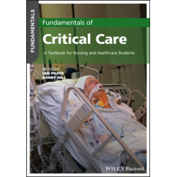 Fundamentals of Critical Care: A Textbook for Nursing and Healthcare Students