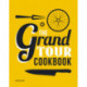 The Grand Tour Cookbook (english): The tour de france cookbook