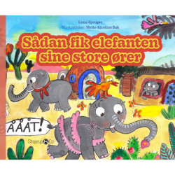 Sådan fik elefanten sine store ører