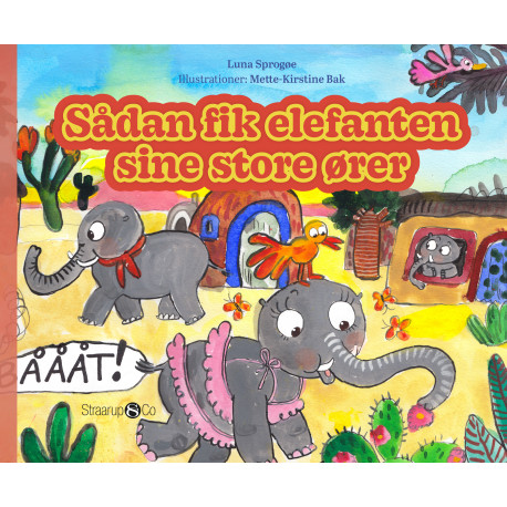 Sådan fik elefanten sine store ører