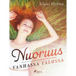 Nuoruus vanhassa talossa