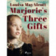 Marjorie's Three Gifts