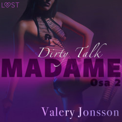Madame 2: Dirty talk – eroottinen novelli
