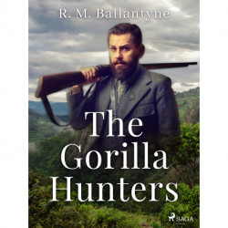The Gorilla Hunters