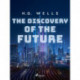 The Discovery of the Future