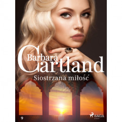 Siostrzana miłość - Ponadczasowe historie miłosne Barbary Cartland