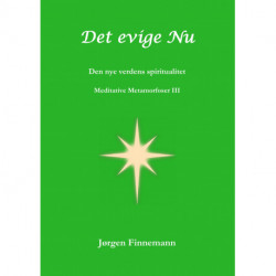 Det Evige Nu: Den Nye Verdens Spiritualitet