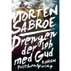 Drengen der løb med Gud