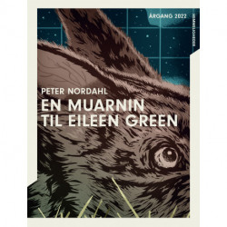 En muarnin til Eileen Green: Årgang 2022 – Hemmeligheder