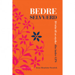 Bedre selvværd: - 10 trin til at styrke din indre GPS